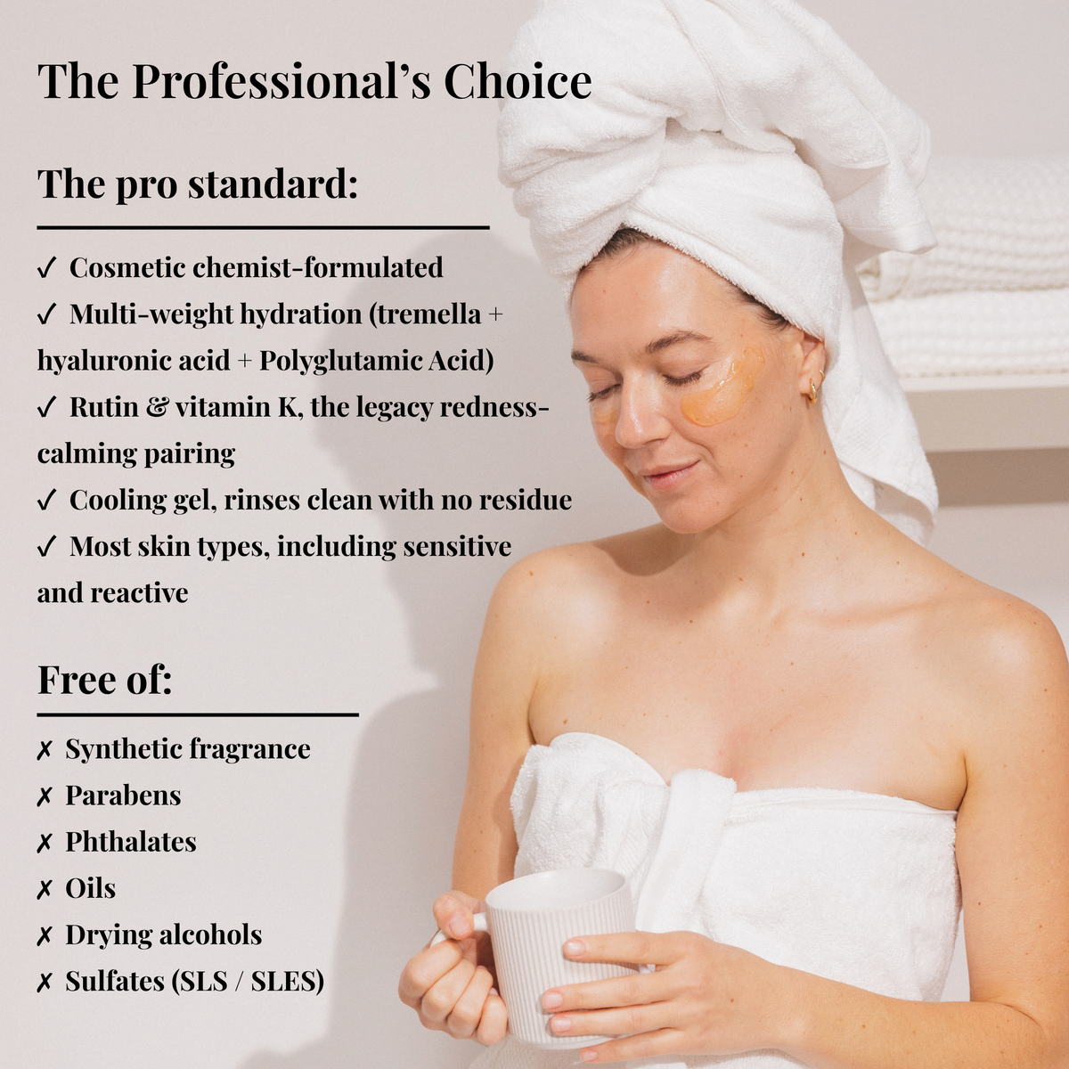 Woman in a towel holding a cup beside "The Professional's Choice" list for Botanical Gel Masque